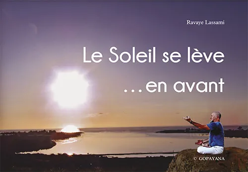 Le Soleil se lève… en avant